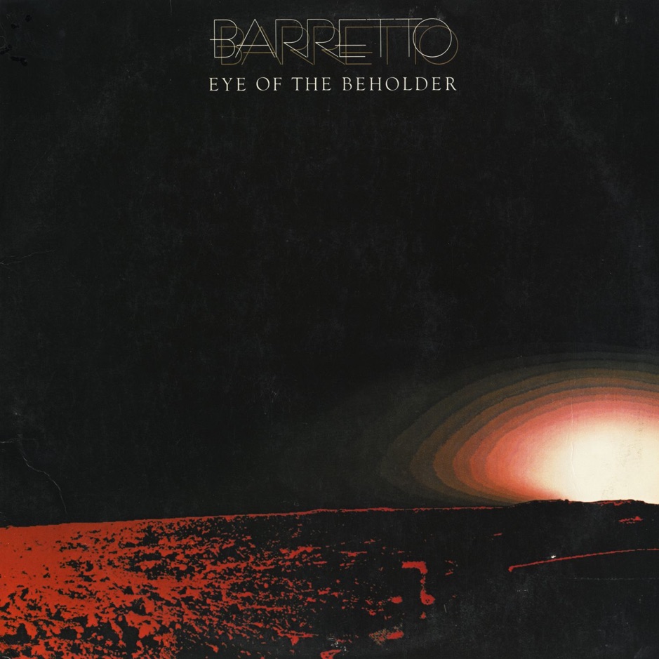 Ray Barretto - Eye Of The Beholder